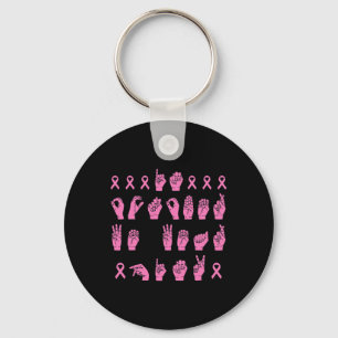 Im Oktober tragen wir Pink Sign Language Breast Ca Schlüsselanhänger
