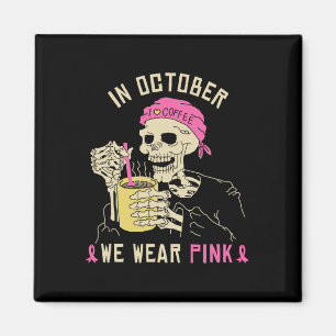Im Oktober tragen wir Pink Skelett Halloween Drink Magnet