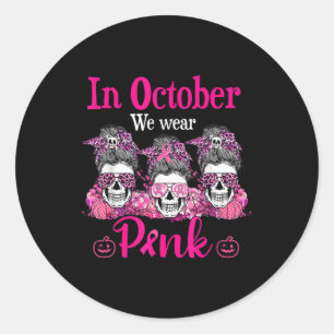 Im Oktober tragen wir Pink Sugar Skull Halloween B Runder Aufkleber