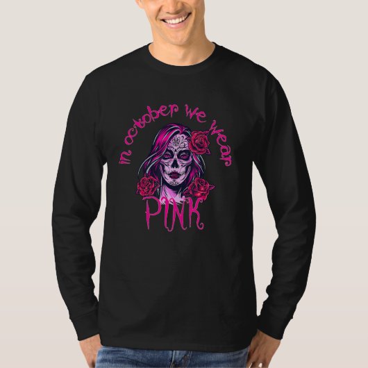 Im Oktober tragen wir Pink Sugar Skull T-Shirt (Vorderseite)