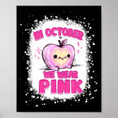 Im Oktober tragen wir Pink-Teacher-Brustkrebs-Awar Poster (Vorne)