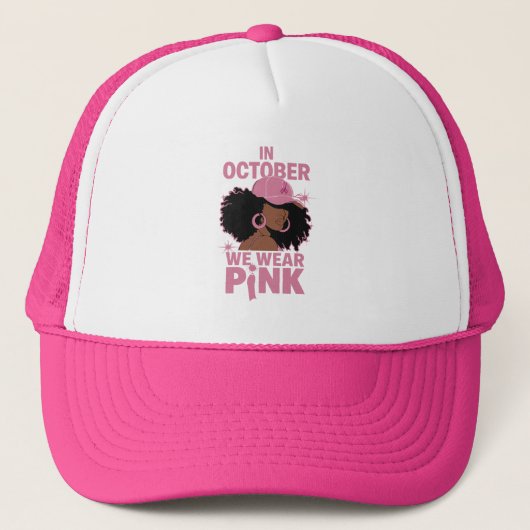Im Oktober tragen wir Pink Truckerkappe (Vorderseite)