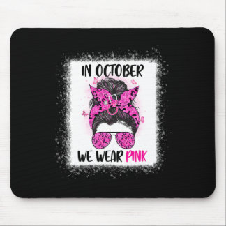 Im Oktober tragen wir pinkfarbene Bändchen, die da Mousepad