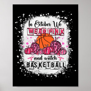 Im Oktober tragen wir rosa Basketball Brustkrebs A Poster