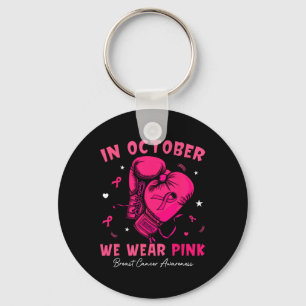 Im Oktober tragen wir rosa Boxhandschuh Brustkrebs Schlüsselanhänger