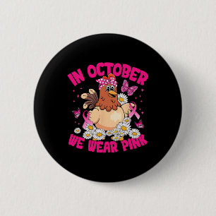 Im Oktober tragen wir Rosa Brustkrebs-Bewusstsein Button
