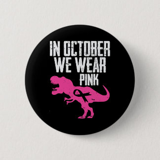 Im Oktober tragen wir rosa Brustkrebs-Bewusstsein Button