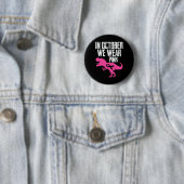 Im Oktober tragen wir rosa Brustkrebs-Bewusstsein Button (Beispiel)