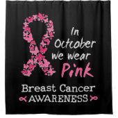 Im Oktober tragen wir rosa Brustkrebs-Bewusstsein Duschvorhang (Vorderseite)
