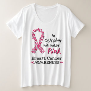 Im Oktober tragen wir rosa Brustkrebs-Bewusstsein Große Größe T-Shirt