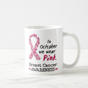 Im Oktober tragen wir rosa Brustkrebs-Bewusstsein Kaffeetasse