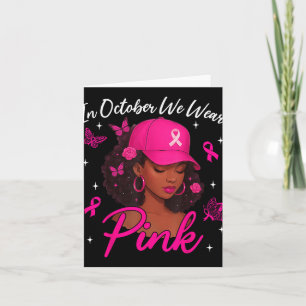 Im Oktober tragen wir rosa Brustkrebs-Bewusstsein  Karte