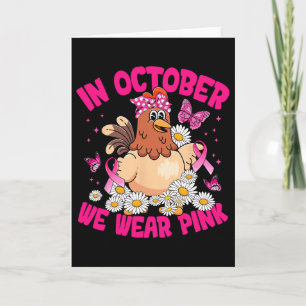 Im Oktober tragen wir Rosa Brustkrebs-Bewusstsein  Karte