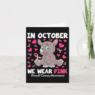 Im Oktober tragen wir rosa Brustkrebs-Bewusstsein  Karte