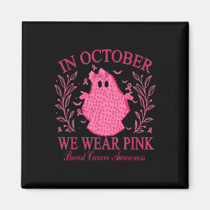 Im Oktober tragen wir rosa Brustkrebs-Bewusstsein  Magnet