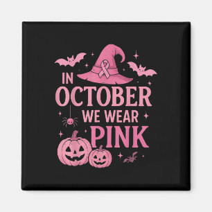 Im Oktober tragen wir rosa Brustkrebs-Bewusstsein  Magnet