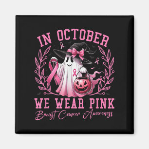 Im Oktober tragen wir rosa Brustkrebs-Bewusstsein  Magnet