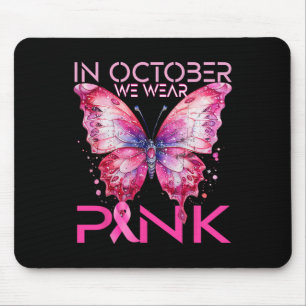 Im Oktober tragen wir rosa Brustkrebs-Bewusstsein Mousepad