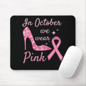 Im Oktober tragen wir rosa Brustkrebs-Bewusstsein Mousepad (Mit Mouse)