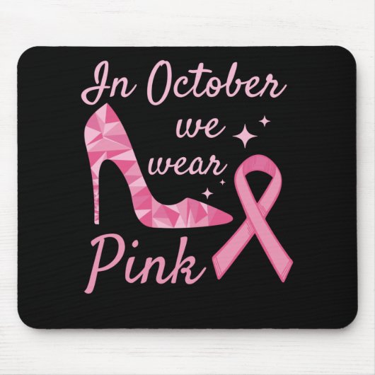 Im Oktober tragen wir rosa Brustkrebs-Bewusstsein Mousepad (Vorne)