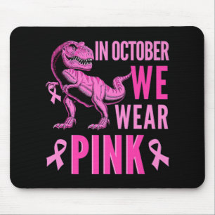 Im Oktober tragen wir rosa Brustkrebs-Bewusstsein  Mousepad