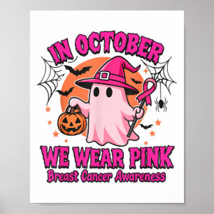 Im Oktober tragen wir rosa Brustkrebs-Bewusstsein  Poster