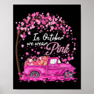Im Oktober tragen wir rosa Brustkrebs-Bewusstsein Poster