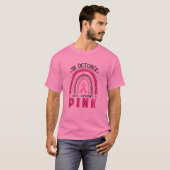 Im Oktober tragen wir rosa, Brustkrebs-Bewusstsein T-Shirt (Vorne ganz)