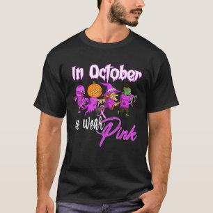 Im Oktober tragen wir rosa Brustkrebs-Bewusstsein  T-Shirt