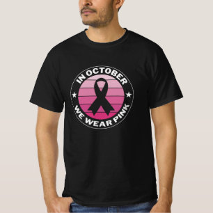 Im Oktober tragen wir rosa Brustkrebs-Bewusstsein T-Shirt