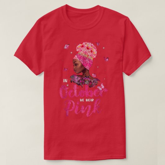 Im Oktober tragen wir rosa Brustkrebs-Bewusstsein T-Shirt (Design vorne)