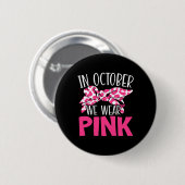 Im Oktober tragen wir rosa Brustkrebs Button (Vorne & Hinten)