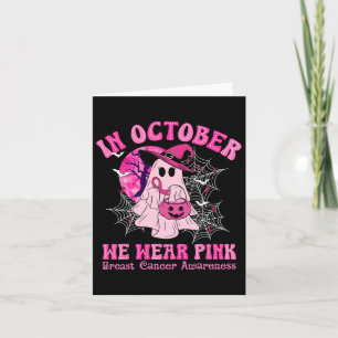 Im Oktober tragen wir rosa Brustkrebs Frauen Geist Karte