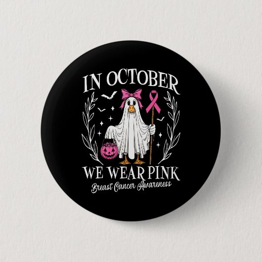 Im Oktober tragen wir rosa Brustkrebs-Ghost Button (Vorderseite)