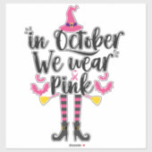 Im Oktober tragen wir rosa Brustkrebs, Hexengesche Aufkleber (Blatt)
