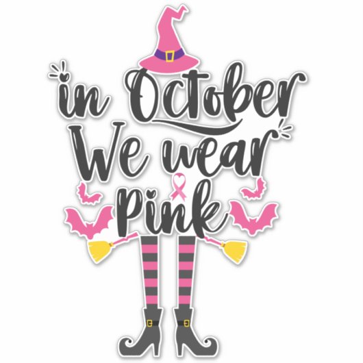 Im Oktober tragen wir rosa Brustkrebs, Hexengesche Aufkleber (Vorderseite)