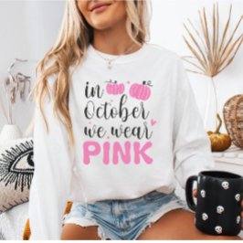 Im Oktober tragen wir rosa Brustkrebs Monat Sweatshirt