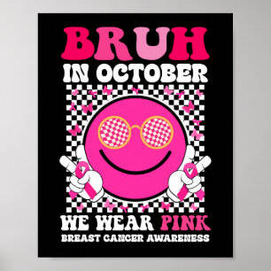Im Oktober tragen wir rosa Brustkrebs Poster