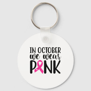 Im Oktober tragen wir rosa Brustkrebs Schlüsselanhänger