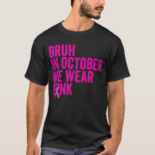 Im Oktober tragen wir rosa Brustkrebs T-Shirt