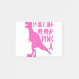 Im Oktober tragen wir Rosa Brustkrebs Trex Dino Ki Post-it Klebezettel