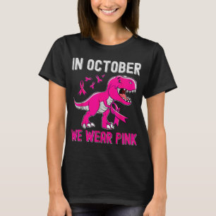 Im Oktober tragen wir rosa Brustkrebs Trex Dino Ki T-Shirt