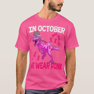 Im Oktober tragen wir rosa Brustkrebs Trex Dino Ki T-Shirt
