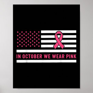 Im Oktober tragen wir rosa Brustkrebserkrankungen Poster