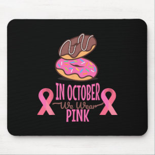 Im Oktober tragen wir rosa Brustkrebskrankheiten Mousepad