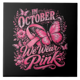 Im Oktober tragen wir Rosa Brustkrebsüberlebende Fliese