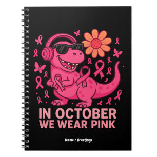 Im Oktober tragen wir rosa Dinosaurier-Krebsbewuss Notizblock