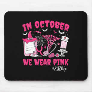 Im Oktober tragen wir rosa Er Life Er Nurse Brust Mousepad