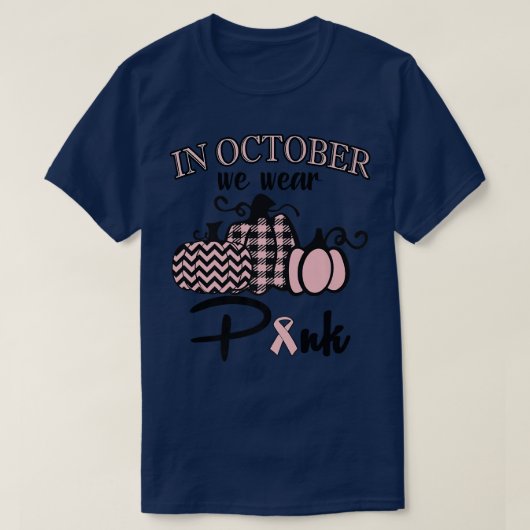 Im Oktober tragen wir rosa Erntedank Brustkrebs T-Shirt (Design vorne)