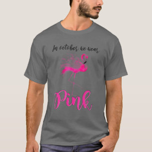 Im Oktober tragen wir rosa Flamingo für Men Breast T-Shirt
